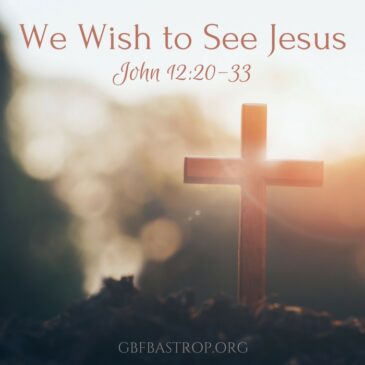 Do You Want To See Jesus?